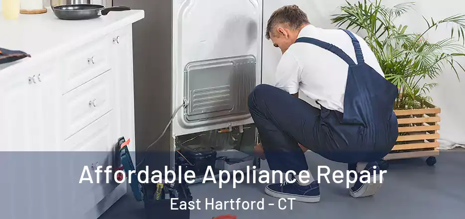 Affordable Appliance Repair East Hartford - CT