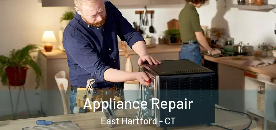  Appliance Repair East Hartford - CT