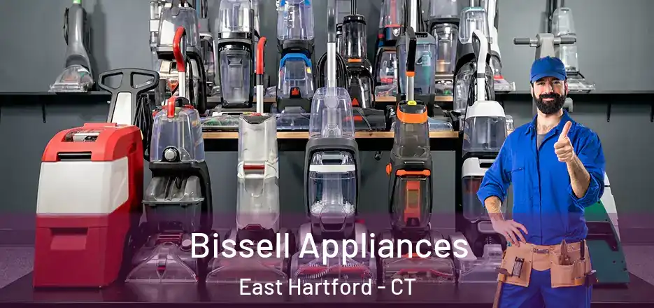  Bissell Appliances East Hartford - CT