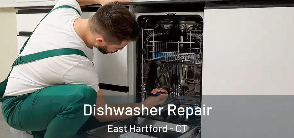 Dishwasher Repair East Hartford - CT