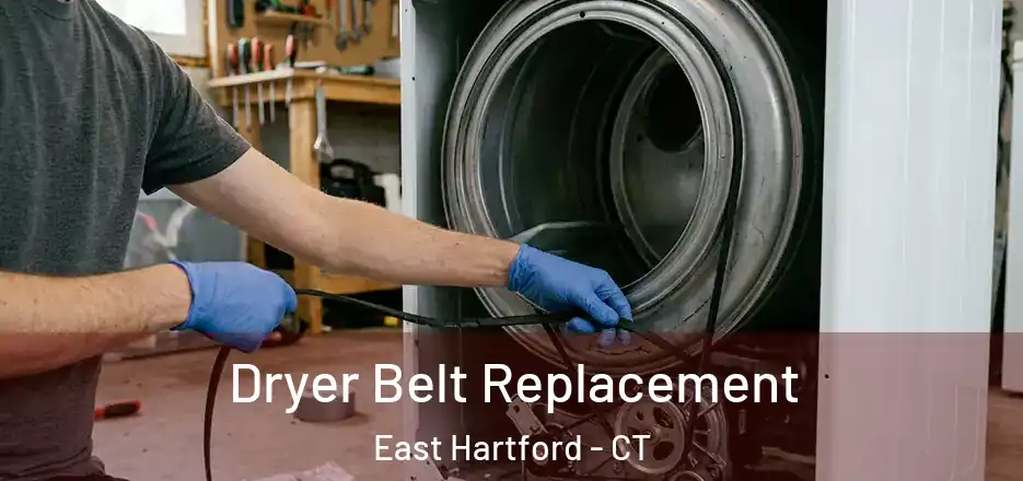  Dryer Belt Replacement East Hartford - CT