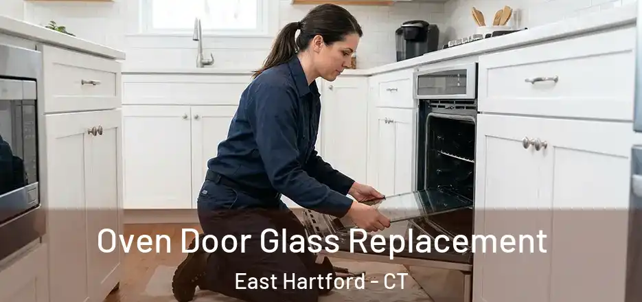  Oven Door Glass Replacement East Hartford - CT