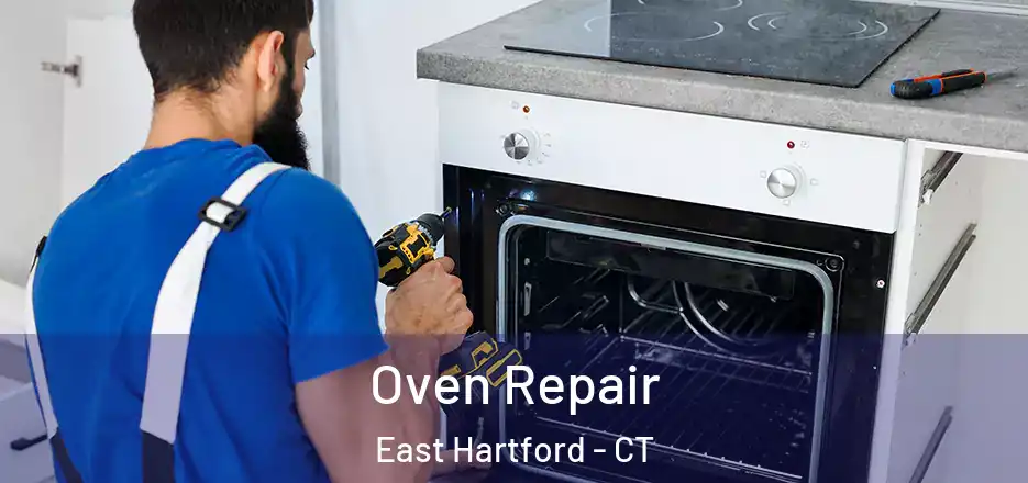  Oven Repair East Hartford - CT
