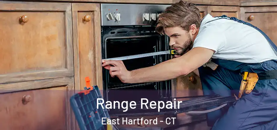 Range Repair East Hartford - CT