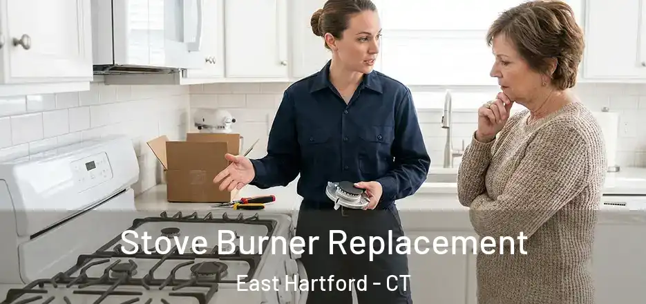 Stove Burner Replacement East Hartford - CT