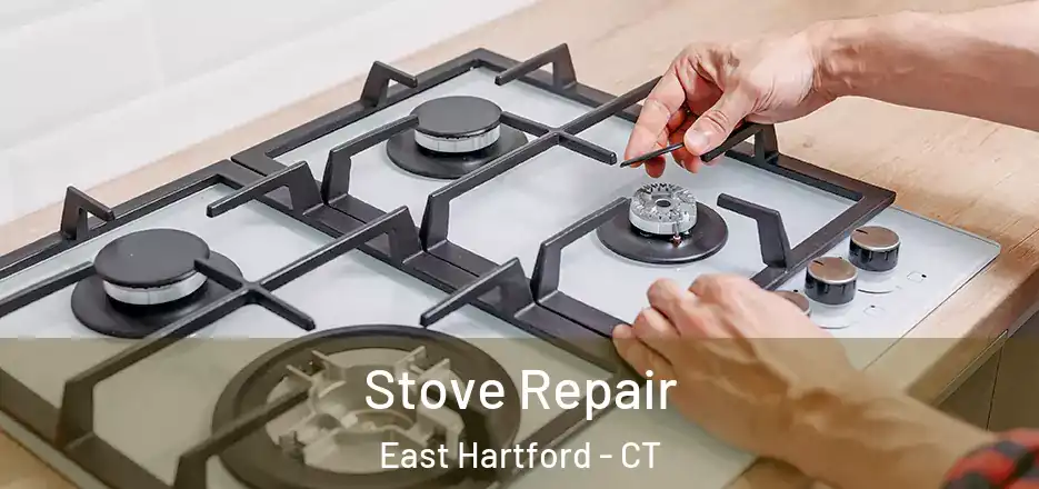  Stove Repair East Hartford - CT