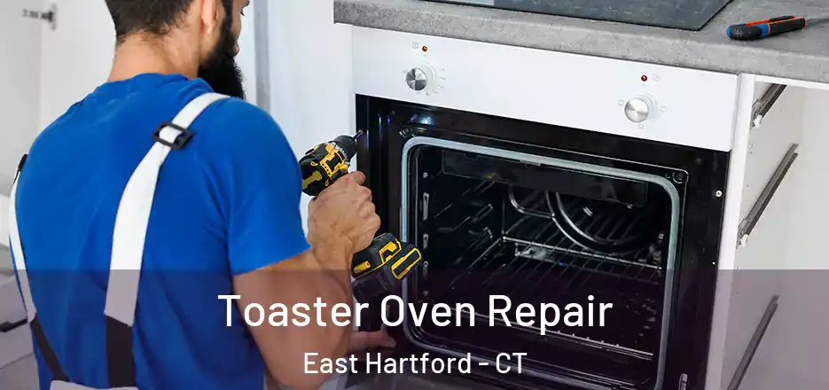  Toaster Oven Repair East Hartford - CT