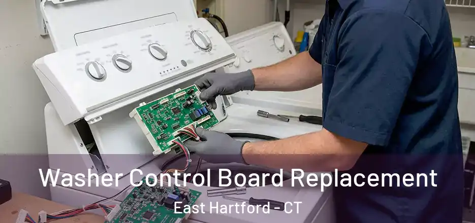 Washer Control Board Replacement East Hartford - CT